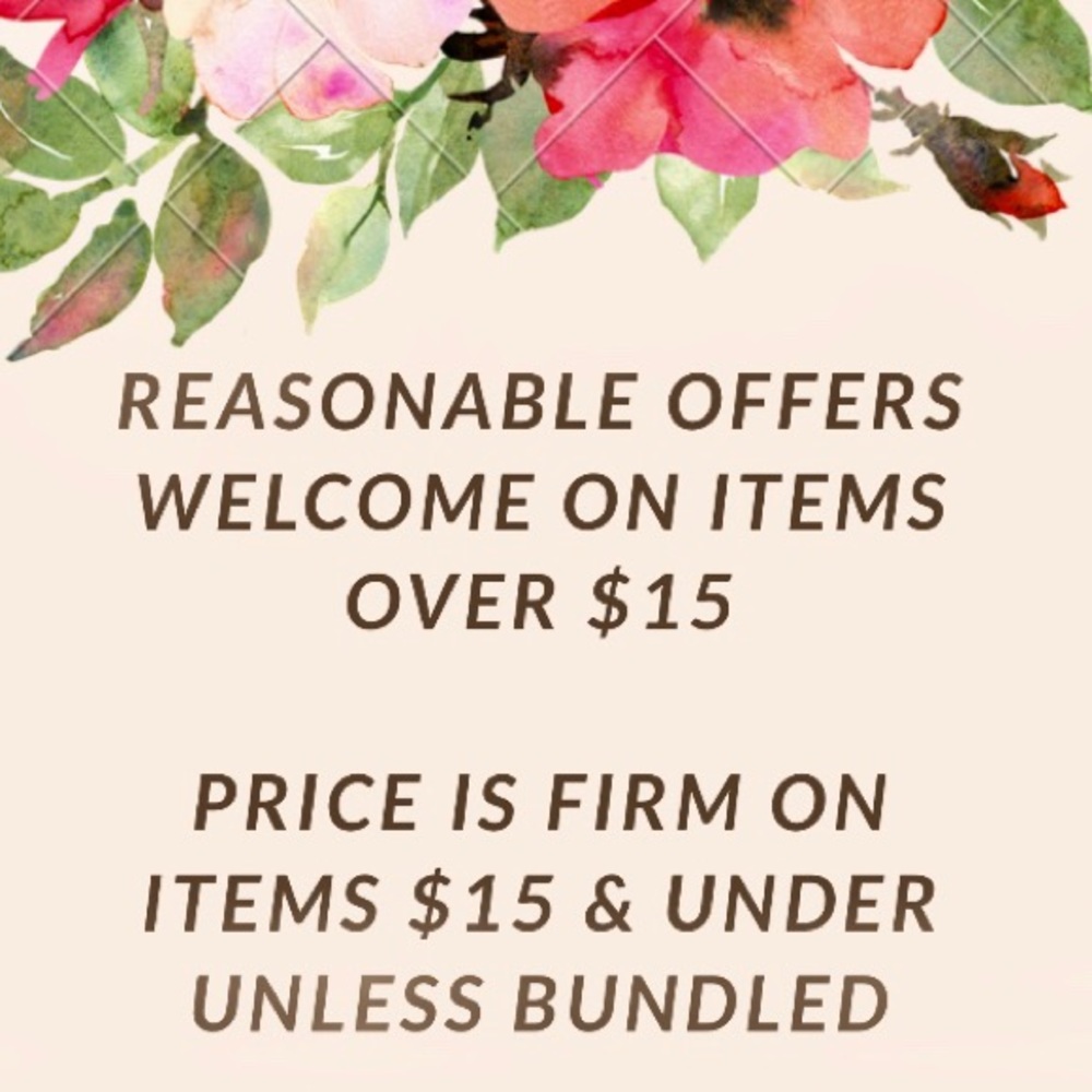 Reasonable offers welcome on items over $15